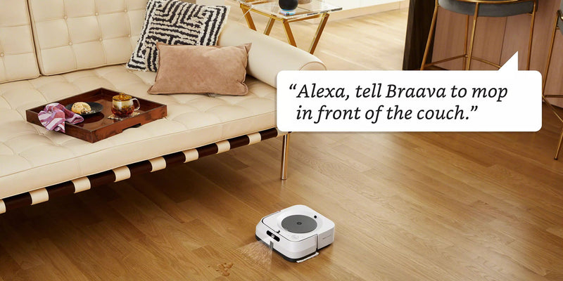A simple request to your voice assistant** or via the iRobot Home App enables the Braava jet® m6 to clean messes for you, right when they happen.